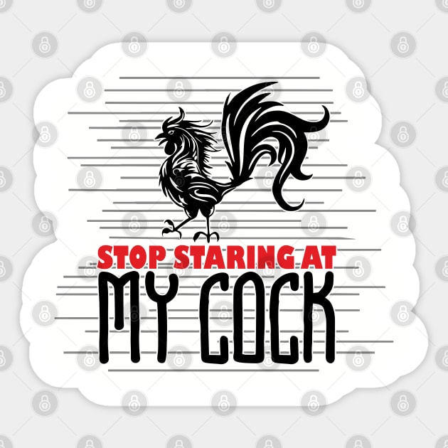 Strop Staring At My Cock Offensive Adult Humor Sticker by Anticorporati